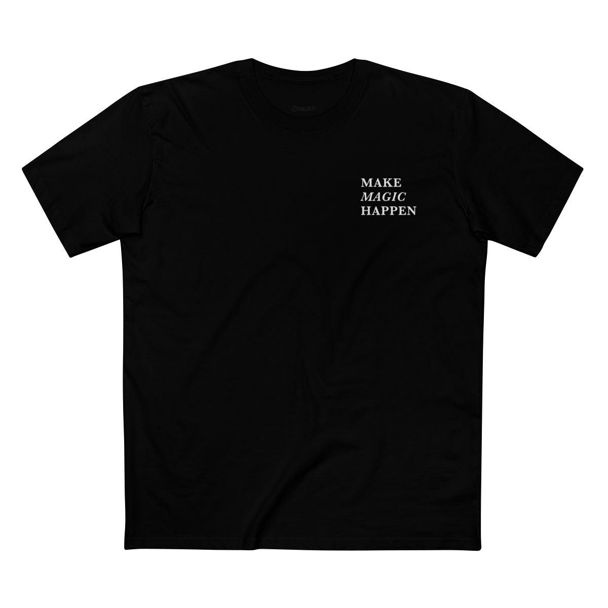 'Make Magic Happen' T-Shirt