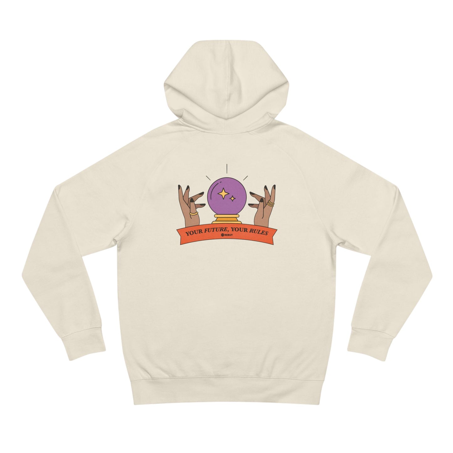 'Your Future, Your Rules' Hooded Sweatshirt