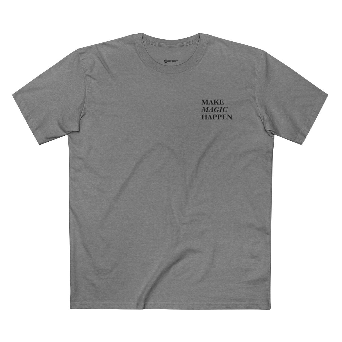'Make Magic Happen' T-Shirt