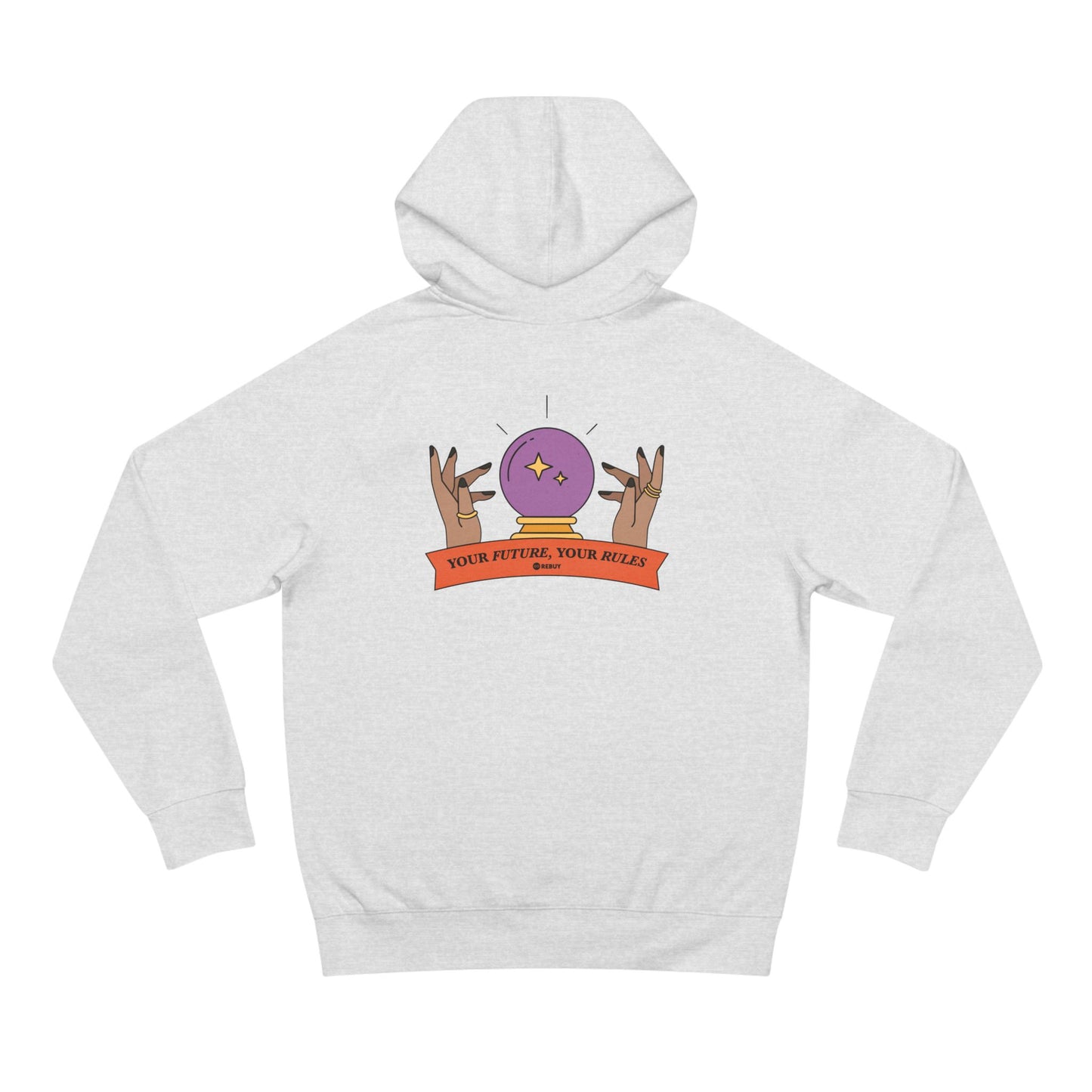 'Your Future, Your Rules' Hooded Sweatshirt