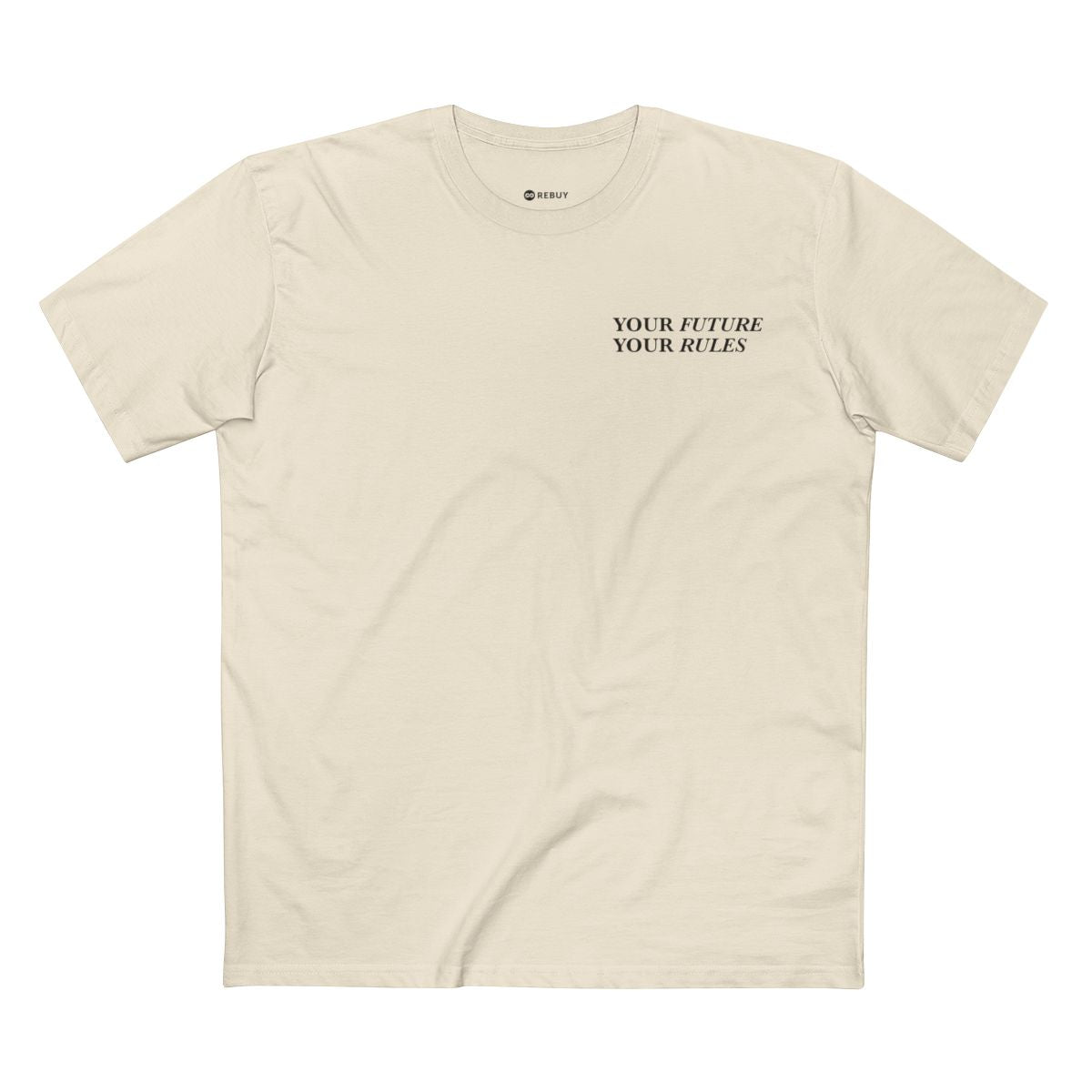 'Your Future, Your Rules' T-Shirt