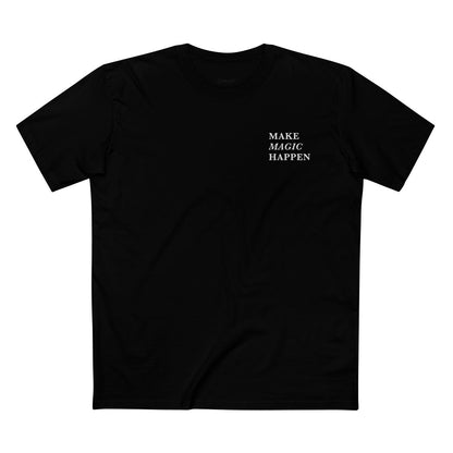 'Make Magic Happen' T-Shirt