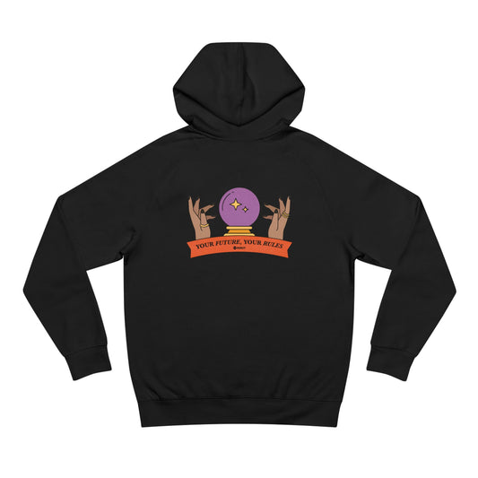 'Your Future, Your Rules' Hooded Sweatshirt