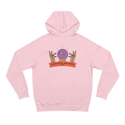 'Your Future, Your Rules' Hooded Sweatshirt
